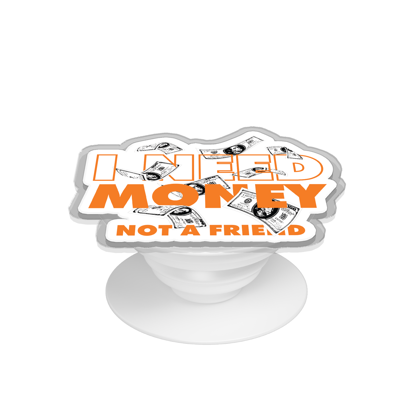 Pop Up Grip - Money Better Than Friends