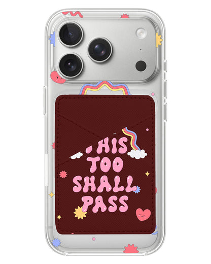 iPhone Phone Wallet Case - This Too Shall Pass