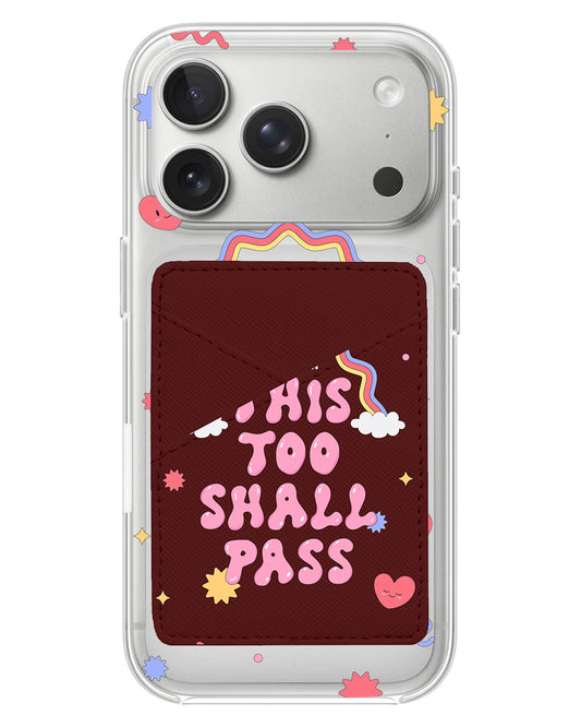 iPhone Phone Wallet Case - This Too Shall Pass