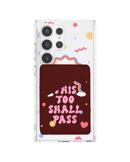 Android Phone Wallet Case - This Too Shall Pass