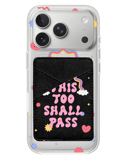 iPhone Phone Wallet Case - This Too Shall Pass