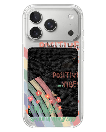 iPhone Phone Wallet Case - Positive Vibes