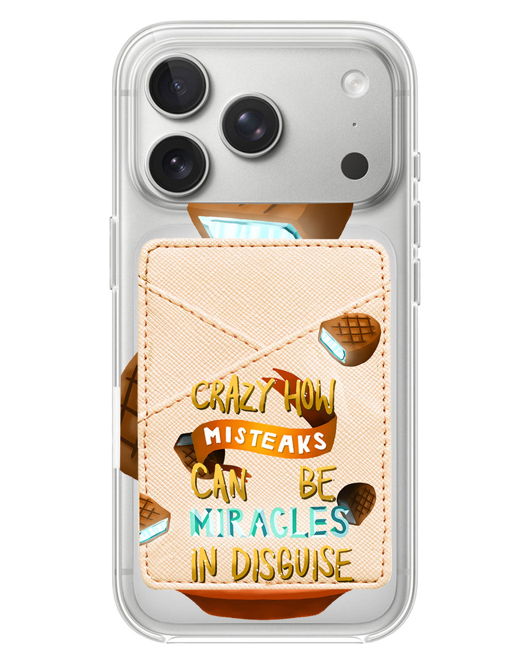 iPhone Phone Wallet Case - From Misteaks To Miracles
