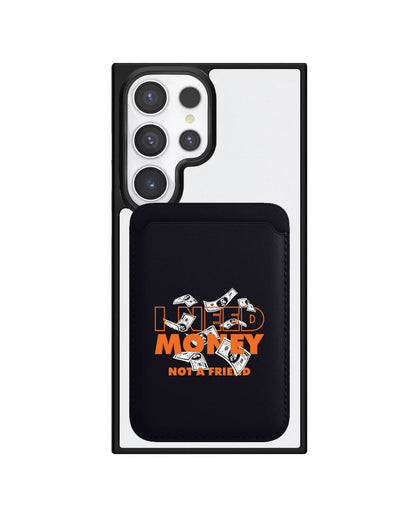 Android Magnetic Wallet Case - Money Better Than Friend