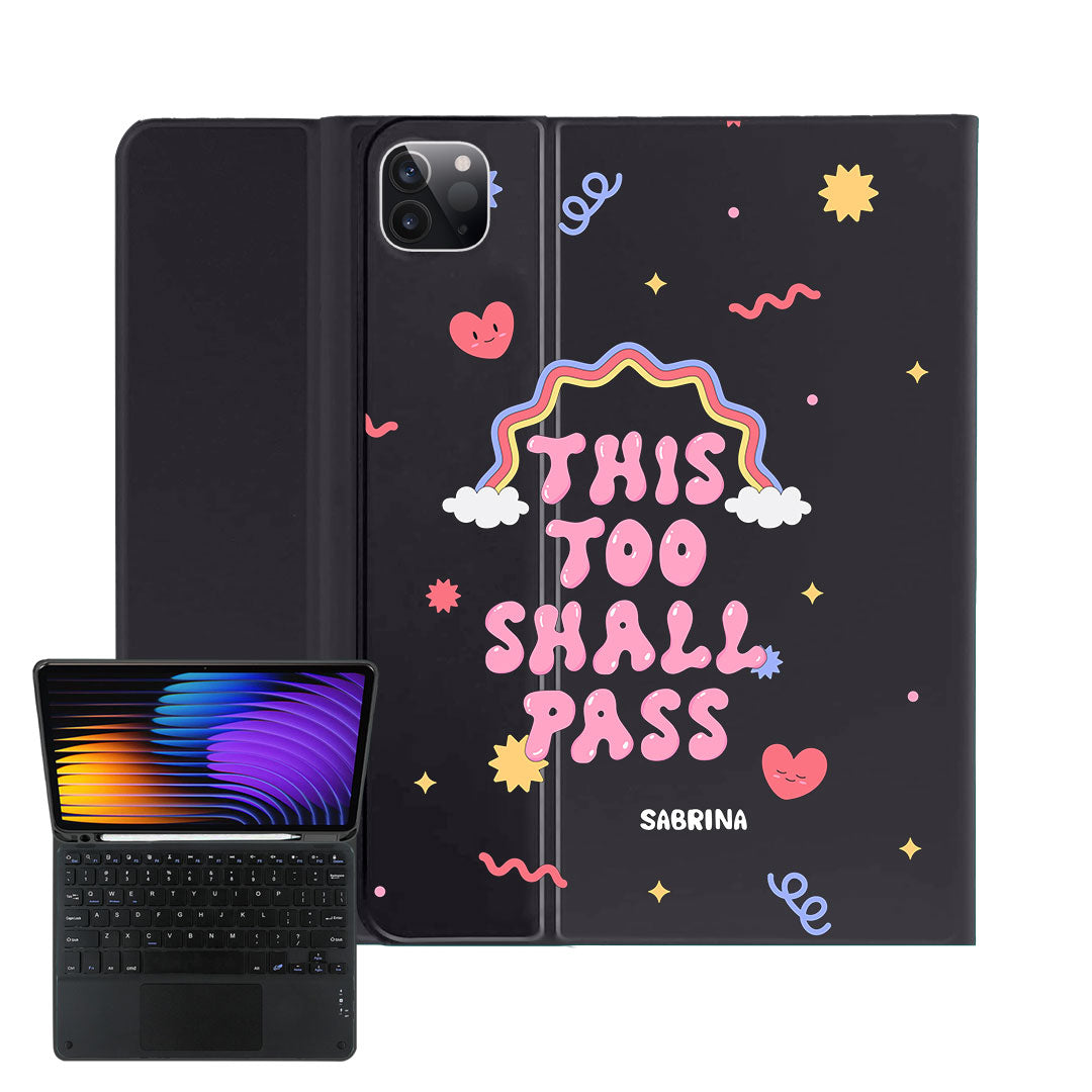iPad / Android Tab Wireless Keyboard Flipcover - This Too Shall Pass