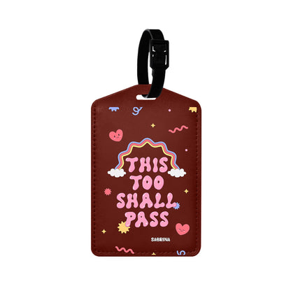 Vegan Leather Bag Tag - This Too Shall Pass