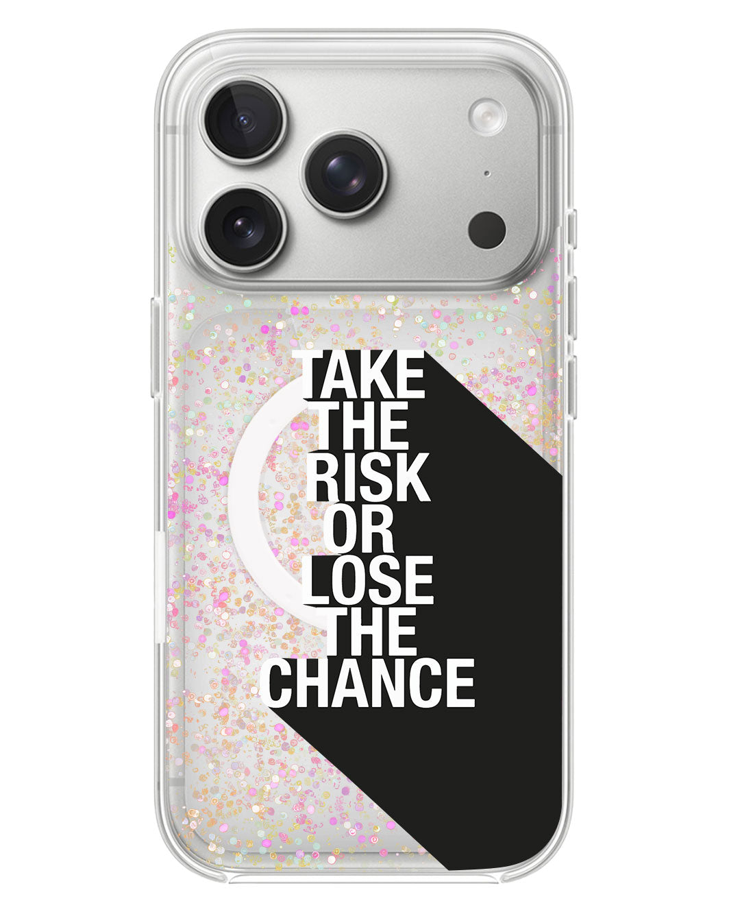 iPhone Glitter Case - Take The Risk