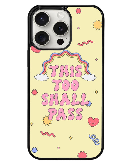 iPhone Avant-Gloss Grip Case - This Too Shall Pass