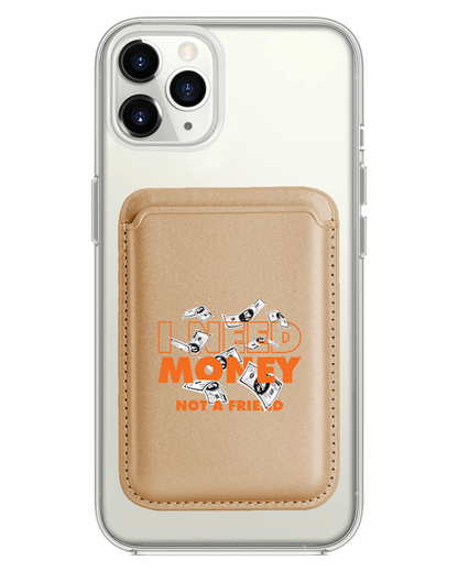 iPhone Magnetic Wallet Case - Money Better than Friend
