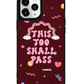 iPhone Leather Grip Case - This Too Shall Pass