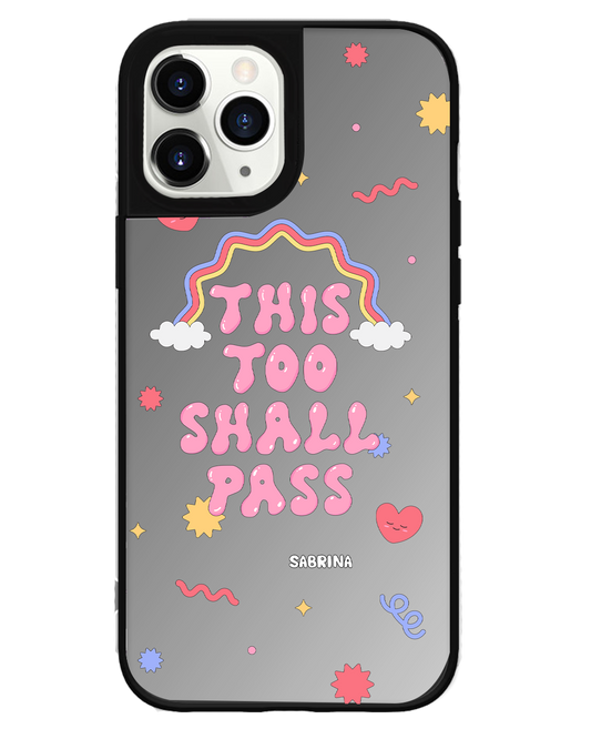 iPhone Mirror Grip Case - This Too Shall Pass