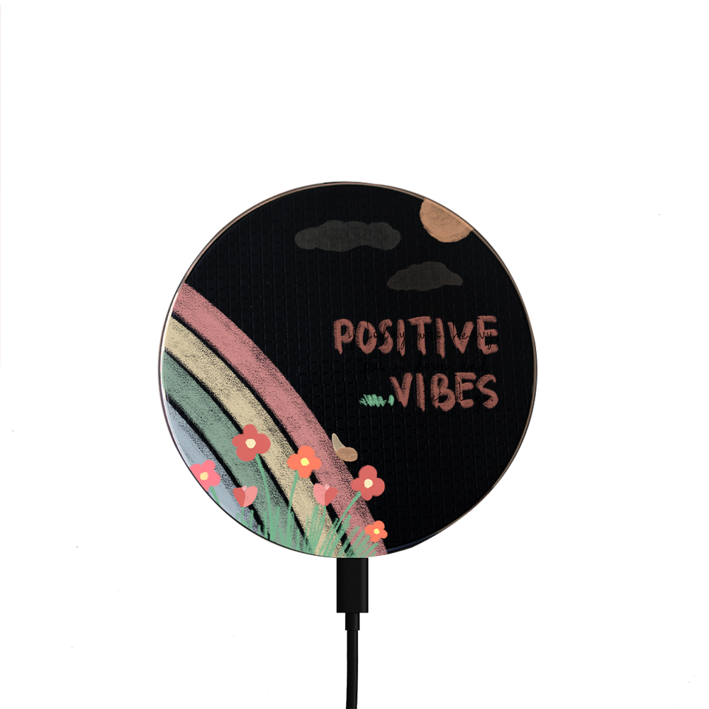 Universal Wireless Charger - Positive Vibes