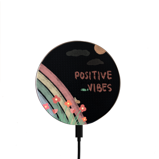 Universal Wireless Charger - Positive Vibes